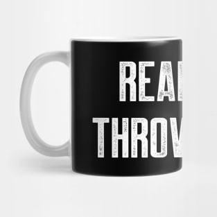 Real men throw resin Mug